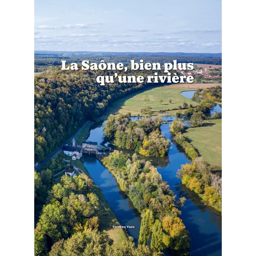 La Saône bien plus qu'une rivière